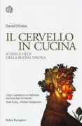 Copertina libro <b>Il cervello in cucina<br></b>(titolo originale o altro titolo: <i>The brain in your kitchen</i>)