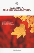 Copertina libro <b>Te lo dirò un'altra volta<br></b>(titolo originale o altro titolo: <i>Major/minor</i>)