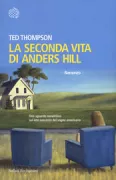 Copertina libro <b>La seconda vita di Anders Hill<br></b>(titolo originale o altro titolo: <i>The land of steady habits</i>)