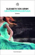 Copertina libro <b>Una principessa in fuga<br></b>(titolo originale o altro titolo: <i>The princess Priscilla's fortnight</i>)
