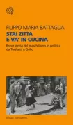 Copertina libro <b>Stai zitta e va' in cucina</b>
