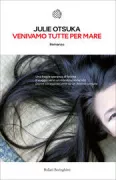 Copertina libro <b>Venivamo tutte per mare<br></b>(titolo originale o altro titolo: <i>The Buddha in the attic</i>)