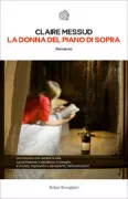 Copertina libro <b>La donna del piano di sopra<br></b>(titolo originale o altro titolo: <i>The woman upstairs</i>)