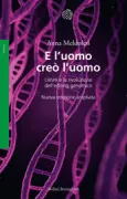 Copertina libro <b>E l'uomo creò l'uomo</b>