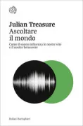 Copertina libro <b>Ascoltare il mondo<br></b>(titolo originale o altro titolo: <i>Sound affects</i>)