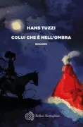Copertina libro <b>Colui che è nell'ombra</b>