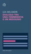 Copertina libro <b>Dialogo tra una femminista e un misogino</b>