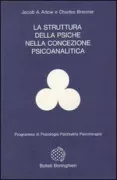Copertina libro <b>La struttura della psiche nella concezione psicoanalitica<br></b>(titolo originale o altro titolo: <i>Psychoanalytic concepts and the structural theory</i>)