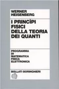 Copertina libro <b>I princìpi fisici della teoria dei quanti<br></b>(titolo originale o altro titolo: <i>Die physikalischen Prinzipien der Quantentheorie</i>)