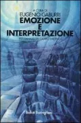 Copertina libro <b>Emozione e interpretazione</b>