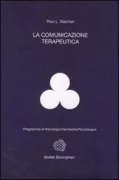 Copertina libro <b>La comunicazione terapeutica<br></b>(titolo originale o altro titolo: <i>Therapeutic communication</i>)