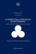 Copertina libro <b>La forza della specificità in psicoterapia<br></b>(titolo originale o altro titolo: <i>The power of specificity in psychotherapy</i>)