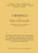 Copertina libro <b>I modelli della psicoanalisi</b>