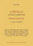 Copertina libro <b>Cervello attaccamento e personalità<br></b>(titolo originale o altro titolo: <i>Brain, attachment, personality</i>)