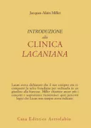 Copertina libro <b>Introduzione alla clinica lacaniana</b>
