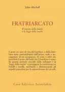 Copertina libro <b>Fratriarcato<br></b>(titolo originale o altro titolo: <i>Fratriarchy</i>)