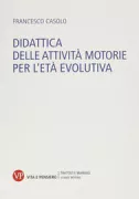 Copertina libro <b>Didattica delle attività motorie per l'età evolutiva</b>