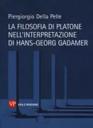 Copertina libro <b>La filosofia di Platone nell'interpretazione di Hans-Georg Gadamer</b>