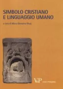 Copertina libro <b>Simbolo cristiano e linguaggio umano: per una piena reintegrazione della teologia simbolica nella teologia</b>