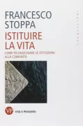 Copertina libro <b>Istituire la vita</b>