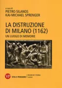 Copertina libro <b>La distruzione di Milano (1162)</b>