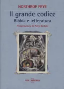 Copertina libro <b>Il grande codice<br></b>(titolo originale o altro titolo: <i>The great code</i>)