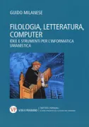 Copertina libro <b>Filologia, letteratura, computer</b>