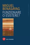 Copertina libro <b>Funzionare o esistere?<br></b>(titolo originale o altro titolo: <i>Fonctionner ou exister?</i>)