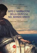 Copertina libro <b>Mito e narrazioni della giustizia nel mondo greco</b>