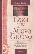 Copertina libro <b>Oggi è un nuovo giorno<br></b>(titolo originale o altro titolo: <i>Each day a new Beginning</i>)