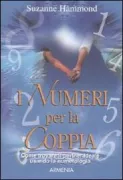 Copertina libro <b>I numeri per la coppia<br></b>(titolo originale o altro titolo: <i>Understanding your relationships through numerology</i>)