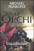 Copertina libro <b>Gli orchi<br></b>(titolo originale o altro titolo: <i>Die Ruckkehr der Orks</i>)