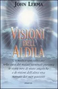 Copertina libro <b>Visioni dell'aldila<br></b>(titolo originale o altro titolo: <i>Into the light</i>)