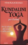 Copertina libro <b>Kundalini Yoga per donne<br></b>(titolo originale o altro titolo: <i>A Woman's Book of Meditation</i>)