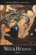 Copertina libro <b>3: Idraghi del signore del tempo<br></b>(titolo originale o altro titolo: <i>Dragons of the hourglass mage</i>)