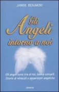Copertina libro <b>Gli angeli intorno a noi<br></b>(titolo originale o altro titolo: <i>In search of angels</i>)