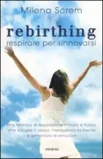 Copertina libro <b>Rebirthing</b>