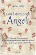 Copertina libro <b>Con l'aiuto degli angeli<br></b>(titolo originale o altro titolo: <i>In search of Angels</i>)