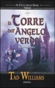 Copertina libro <b>3: La torre dell'angelo verde<br></b>(titolo originale o altro titolo: <i>To green angel tower</i>)