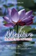 Copertina libro <b>Meditare fa bene alla salute<br></b>(titolo originale o altro titolo: <i>Peace of mind</i>)