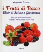 Copertina libro <b>I frutti di bosco<br></b>(titolo originale o altro titolo: <i>Die Heilkraft der Beeren</i>)