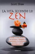 Copertina libro <b>La vita secondo lo zen<br></b>(titolo originale o altro titolo: <i>Zen O'Clock</i>)