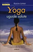 Copertina libro <b>Yoga uguale per tutti<br></b>(titolo originale o altro titolo: <i>Nie mehr Schnupfen & Co. Yoga fur das Immunsystem</i>)