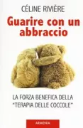 Copertina libro <b>Guarire con un abbraccio</b>