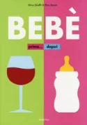 Copertina libro <b>Bebè prima ... dopo!<br></b>(titolo originale o altro titolo: <i>Bebè avant ... après!</i>)