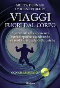 Copertina libro <b>Viaggi fuori dal corpo<br></b>(titolo originale o altro titolo: <i>The astral projection kit</i>)