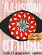 Copertina libro <b>Illusioni ottiche<br></b>(titolo originale o altro titolo: <i>Optical illusions</i>)