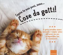 Copertina libro <b>Capire tu non puoi, sono ... cose da gatti!</b>