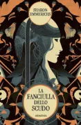Copertina libro <b>La fanciulla dello scudo<br></b>(titolo originale o altro titolo: <i>The shield maiden</i>)