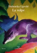 Copertina libro <b>La volpe<br></b>(titolo originale o altro titolo: <i>Lisica</i>)